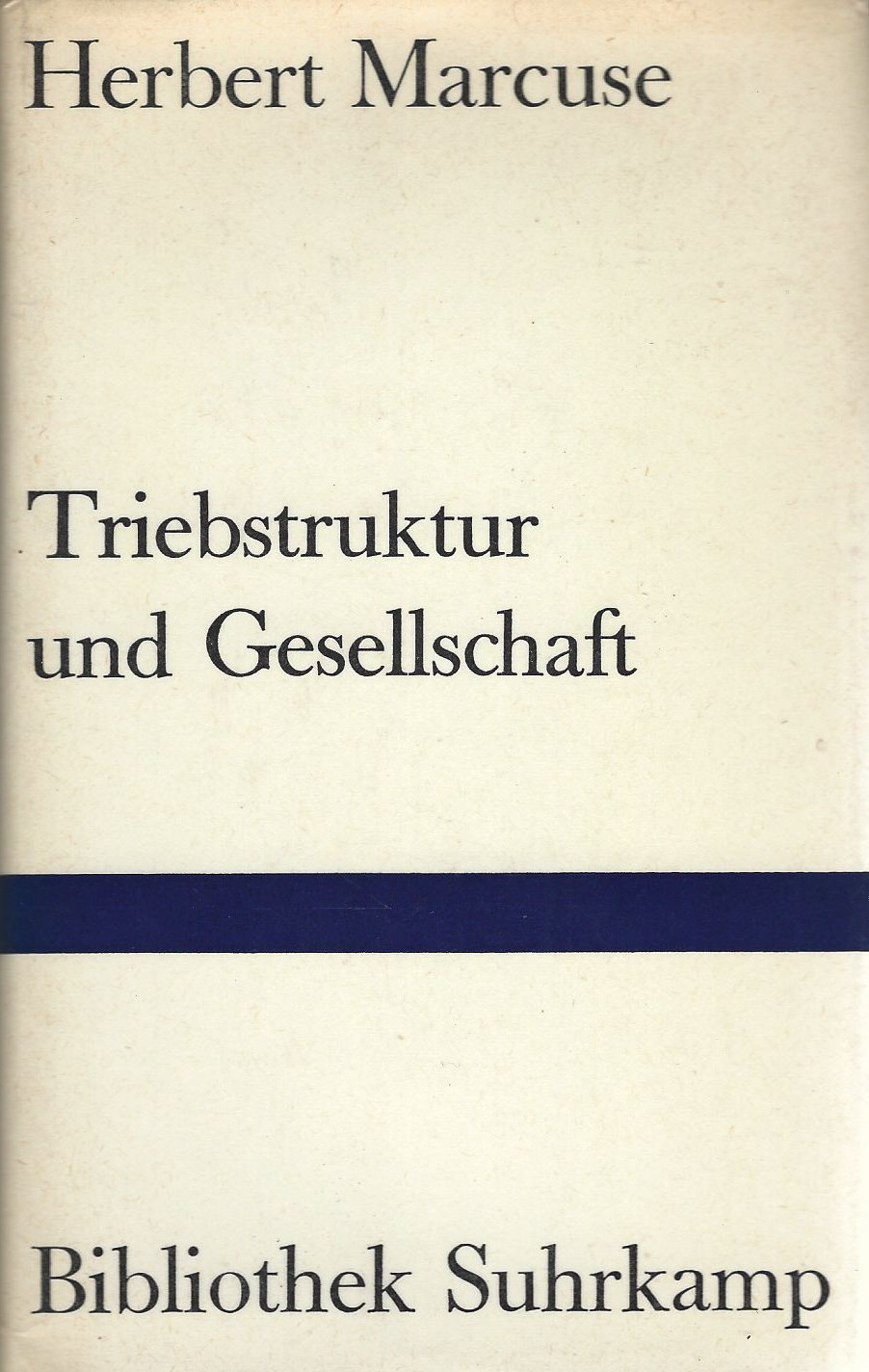 Herbert Marcuse: Triebstruktur und Gesellschaft (Hardcover, German language, 1971, Suhrkamp Verlag)