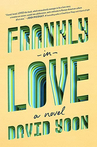 David Yoon: Frankly in Love (Hardcover, 2019, Thorndike Striving Reader)