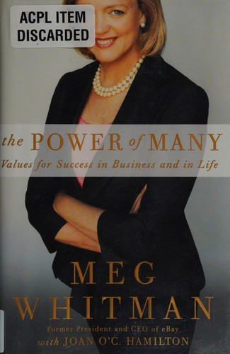 Meg Whitman: The power of many (2010, Crown Publishers)