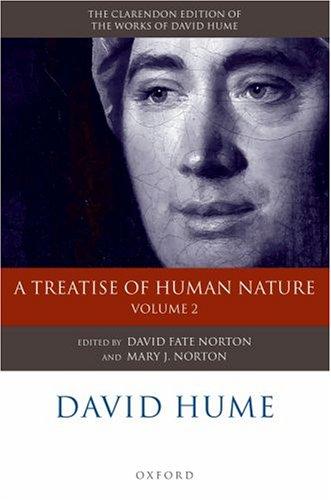 David Hume, Ernest C. Mossner: David Hume: A Treatise of Human Nature Volume 2 (2007, Oxford University Press, USA)