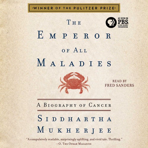 Siddhartha Mukherjee: The Emperor of All Maladies (AudiobookFormat, 2015, Simon & Schuster Audio)
