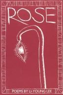 Li-Young Lee: Rose (Paperback, 1986, BOA Editions, distributed by Bookslinger)