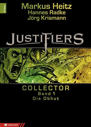Markus Heitz, Hannes Radke, Jörg Krismann: Justifiers 01 (Hardcover, 2011, Knaur Taschenbuch)