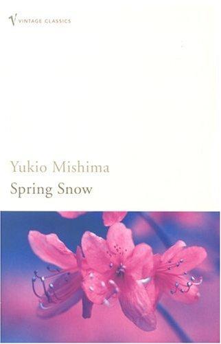 Yukio Mishima: Spring Snow (The Sea of Fertility) (Paperback, 1999, Vintage)