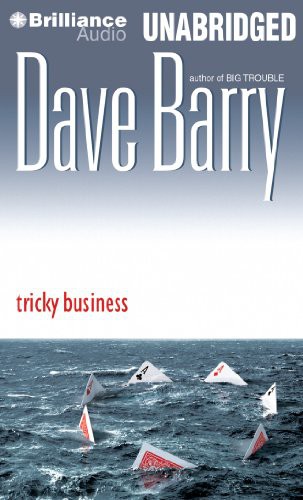 Dick Hill, Dave Barry: Tricky Business (AudiobookFormat, 2014, Brilliance Audio)