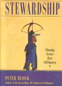 Peter Block: Stewardship (1993, Berrett-Koehler Publishers)