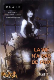 Neil Gaiman: La vie, à quel prix ! (French language, 2008, Panini comics)