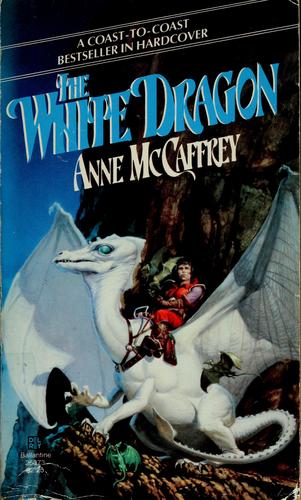 Anne McCaffrey: The white dragon (1979, Ballantine Books)