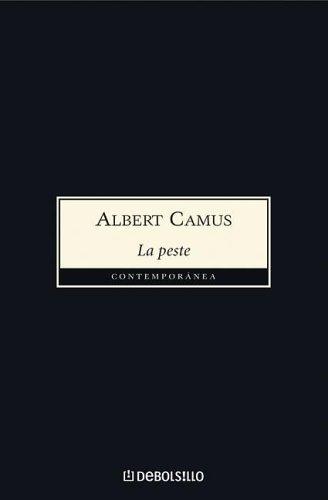 Albert Camus: La Peste/ the Plague (Spanish language, 2006, Debolsillo)