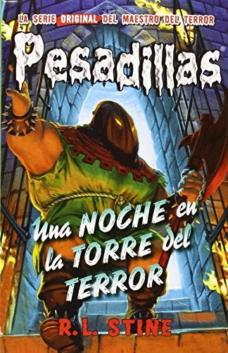 R. L. Stine: Una noche en la torre del terror (Hardcover, 2015, Editorial Hidra)