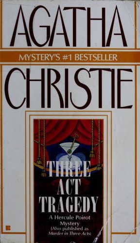 Agatha Christie: Three Act Tragedy (Hercule Poirot Mysteries) (1984, Berkley)