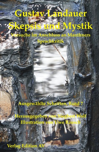 Gustav Landauer: Skepsis und Mystik (Paperback, German language, 2011, Edition AV)
