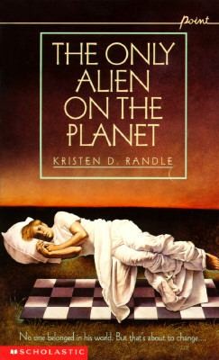 Kristen Randle: The Only Alien On The Planet (Scholastic)