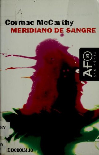 Cormac McCarthy: Meridiano de sangre (Spanish language, 2002, Plaza y Janes)