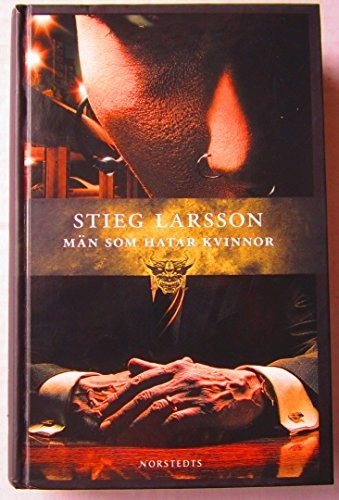 Stieg Larsson: Män som hatar kvinnor (Swedish language, 2005)