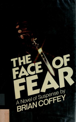 Dean Koontz: The face of fear (1977, Bobbs-Merrill)