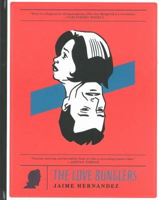 Jaime Hernandez: The Love Bunglers (2014, Fantagraphics)