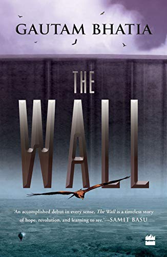 Gautam Bhatia: The Wall (Paperback, 2020, HarperCollins)
