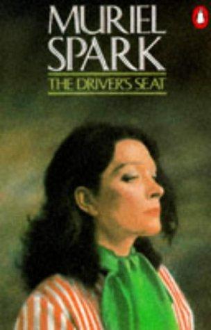 Muriel Spark: The Driver's Seat (Paperback, 1974, Penguin Books Ltd)