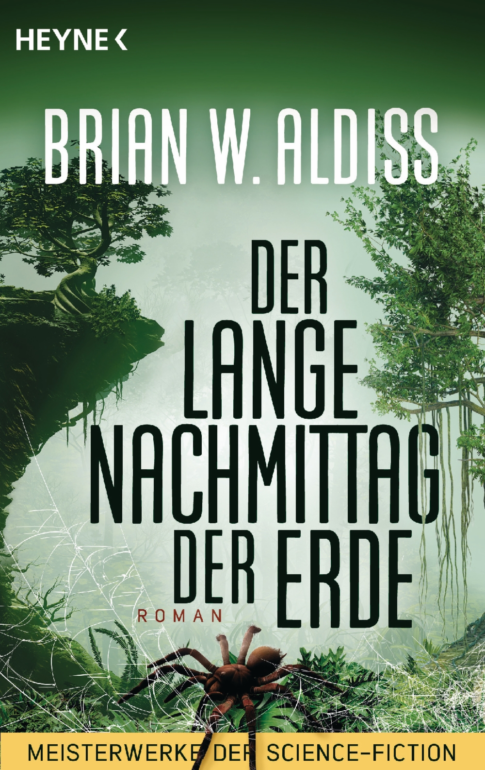 Brian W. Aldiss: Der lange Nachmittag der Erde (Paperback, Deutsch language, Heyne)
