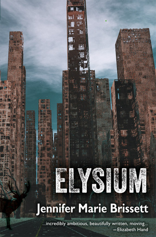 Jennifer Marie Brissett: Elysium (2014, Aqueduct Press)