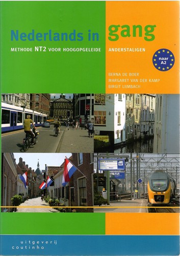 Berna de Boer, Margaret van der Kamp, Birgit Lijmbach: Nederlands in gang (Paperback, Dutch language, 2012, Coutinho)
