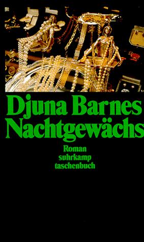 Djuna Barnes: Nachtgewächs. Roman. (Paperback, German language, 1993, Suhrkamp)