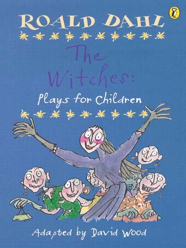 Roald Dahl: The Witches (EBook, 2009, Penguin Group UK)