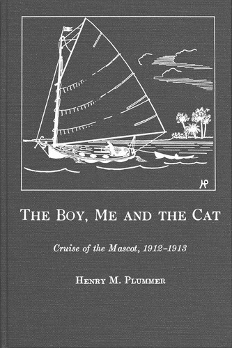 Henry Merrihew Plummer: The boy, me, and the cat (1961, C. Chandler Co.)
