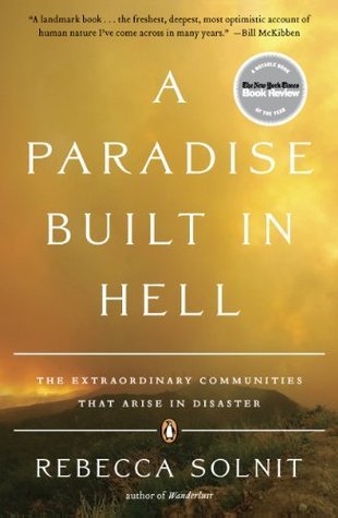 Rebecca Solnit: A Paradise Built in Hell (EBook, 2010, Penguin Books)