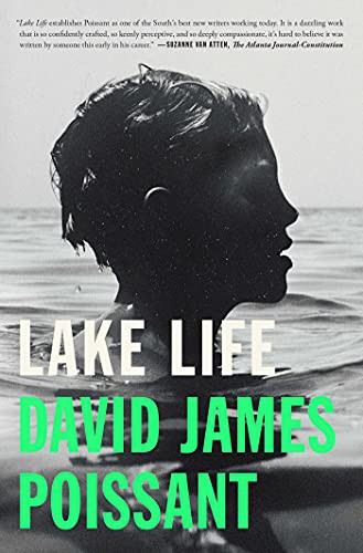 David James Poissant: Lake Life (Paperback, 2021, Simon & Schuster)