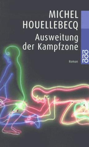 Michel Houellebecq: Ausweitung der Kampfzone. (Paperback, German language, 2000, Rowohlt Tb.)