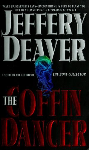 Jeffery Deaver: The coffin dancer (1999, Pocket Books)