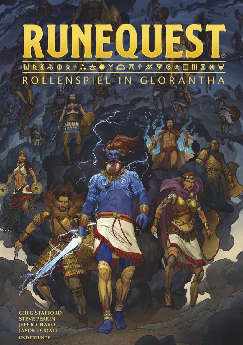 Michael O'Brien, Greg Stafford, Jeff Richard, Jason Durall, Sandy Petersen, Ken Rolston, Steve Perrin, Ray Turney, David Dunham, Steve Henderson, Warren James, Sven Lugar, Chris Klug, Rick Meints, Neil Robinson: RuneQuest (Hardcover, deutsch language, 2021, Uhrwerk Verlag)