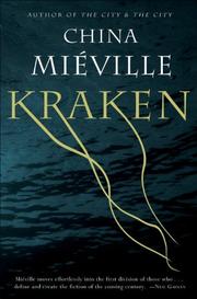 China Miéville: Kraken (2010, Del Rey)