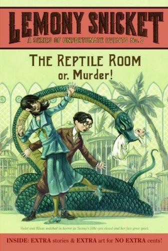 Lemony Snicket: A Series of Unfortunate Events #2: The Reptile Room (Paperback, 2007, HarperTrophy)