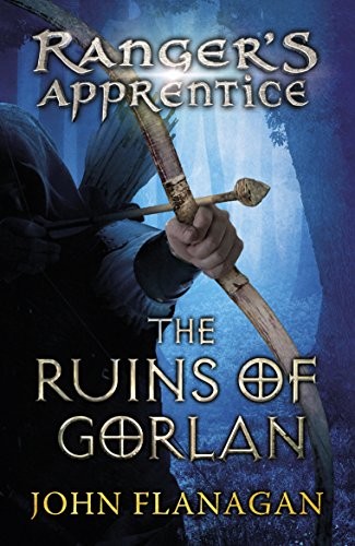 John Flanagan: Ranger's Apprentice: The Ruins of Gorlan (Paperback, 2007, Puffin)