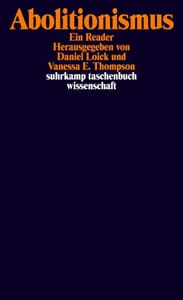 Daniel Loick, Vanessa E. Thompson: Abolitionismus (Paperback, German language, 2022, Suhrkamp)