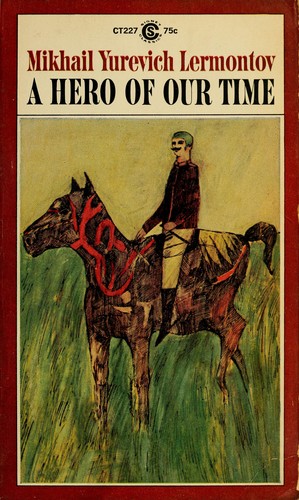 Михаил Юрьевич Лермонтов: A hero of our time (1964, New American Library)