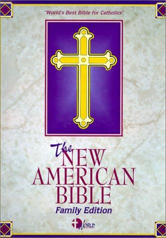 Bible: New American Bible for Catholics (Stock No Nab 23) (Hardcover, 1989, World Catholic Press)