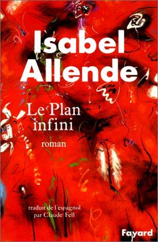 Isabel Allende: Le Plan infini (Paperback, French language, 1993, Fayard)