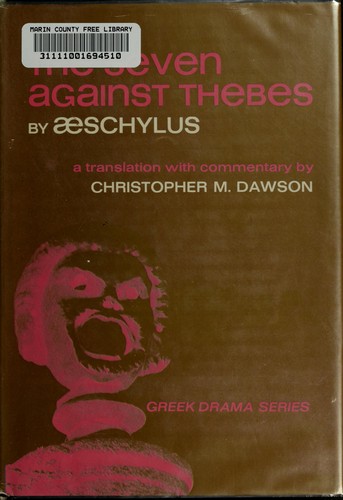 Aeschylus: The seven against Thebes. (1970, Prentice-Hall)