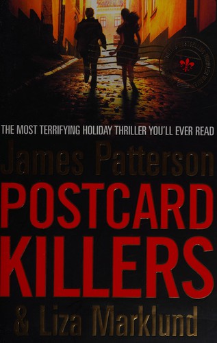 James Patterson, Liza Marklund: Postcard Killers (2010, Penguin Random House)