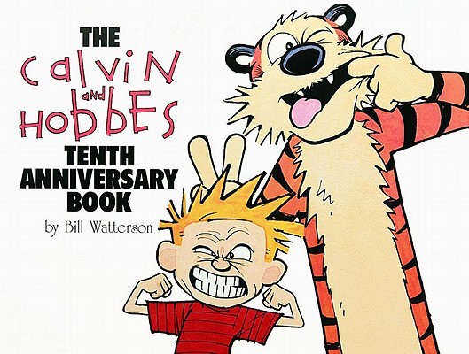 Bill Watterson: Calvin and Hobbes 10th Anniversary (1995, Simon and Schuster)