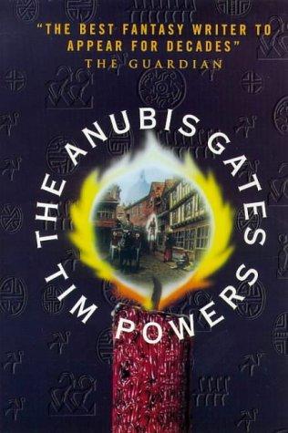 Tim Powers: The Anubis Gates (1997, Legend)