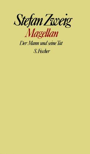 Stefan Zweig, Knut Beck: Magellan. Der Mann und seine Tat. (Hardcover, German language, 2000, Fischer (S.), Frankfurt)