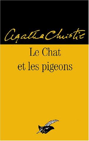 Agatha Christie: Le chat et les pigeons (French language, 1999, Librairie des Champs-Elysées)