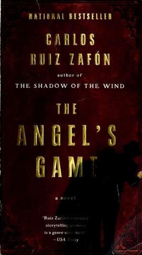 Carlos Ruiz Zafón: The Angel's Game (2010, Anchor Books)