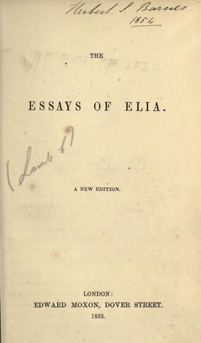 Charles Lamb: The essays of Elia. (1853, E. Moxon)