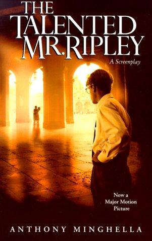 Patricia Highsmith, Anthony Minghella: The Talented Mr. Ripley (Paperback, 2000, Miramax Books)